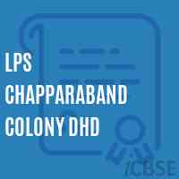 Lps Chapparaband Colony Dhd Primary School Logo