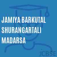 Jamiya Barkutal Shurangartali Madarsa Senior Secondary School Logo