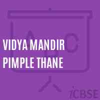 Vidya Mandir Pimple Thane Primary School Logo