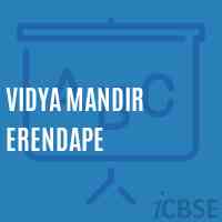 Vidya Mandir Erendape Middle School Logo