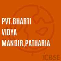 Pvt.Bharti Vidya Mandir,Patharia Middle School Logo