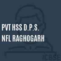 Pvt Hss D.P.S. Nfl Raghogarh Senior Secondary School Logo