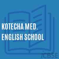 Kotecha Med. English School Logo