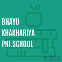 Bhayu Khakhariya Pri.School Logo