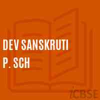 Dev Sanskruti P. Sch Secondary School Logo