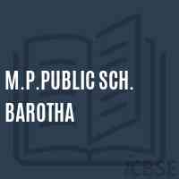 M.P.Public Sch. Barotha Middle School Logo