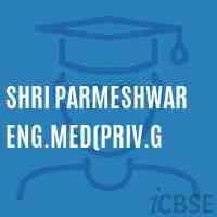 Shri Parmeshwar Eng.Med(Priv.G Middle School Logo
