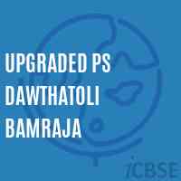 Upgraded Ps Dawthatoli Bamraja Primary School Logo