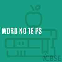 Word No 18 Ps Primary School Logo