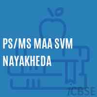 Ps/ms Maa Svm Nayakheda Middle School Logo