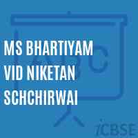 Ms Bhartiyam Vid Niketan Schchirwai Middle School Logo