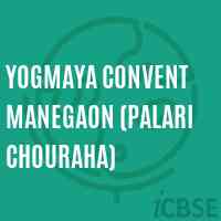 Yogmaya Convent Manegaon (Palari Chouraha) Primary School Logo
