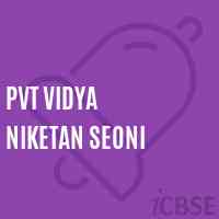 Pvt Vidya Niketan Seoni Secondary School Logo