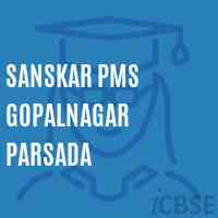 Sanskar Pms Gopalnagar Parsada Senior Secondary School Logo