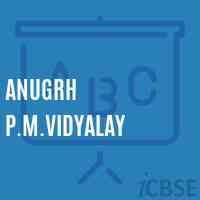 Anugrh P.M.Vidyalay Middle School Logo