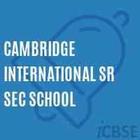 Cambridge International Sr Sec School Logo