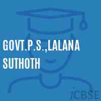 Govt.P.S.,Lalana Suthoth Primary School Logo
