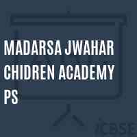 Madarsa Jwahar Chidren Academy Ps Primary School Logo