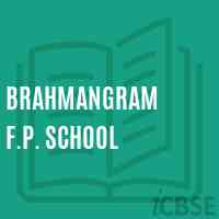 Brahmangram F.P. School Logo