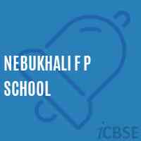 Nebukhali F P School Logo