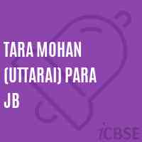 Tara Mohan (Uttarai) Para Jb Primary School Logo