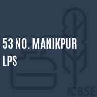 53 No. Manikpur Lps Primary School Logo
