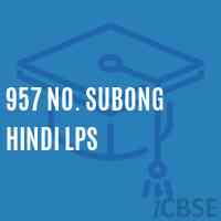 957 No. Subong Hindi Lps Primary School Logo
