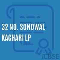 32 No. Sonowal Kachari Lp Primary School Logo
