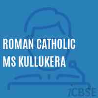 Roman Catholic Ms Kullukera Primary School Logo