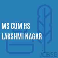 Ms Cum Hs Lakshmi Nagar Secondary School Logo