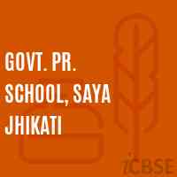 Govt. Pr. School, Saya Jhikati Logo