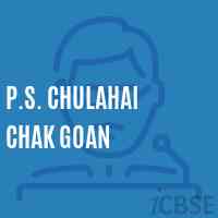 P.S. Chulahai Chak Goan Primary School Logo