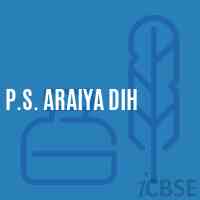 P.S. Araiya Dih Primary School Logo