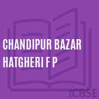 Chandipur Bazar Hatgheri F P Primary School Logo