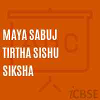 Maya Sabuj Tirtha Sishu Siksha Primary School Logo