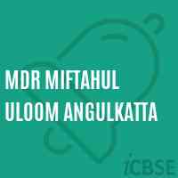 Mdr Miftahul Uloom Angulkatta Middle School Logo