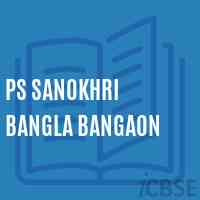 Ps Sanokhri Bangla Bangaon Primary School Logo