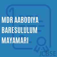Mdr Aabodiya Baresululum Mayamari Middle School Logo