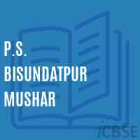 P.S. Bisundatpur Mushar Primary School Logo
