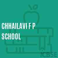 Chhailavi F P School Logo