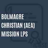 Bolmagre Christian (Aea) Mission Lps Primary School Logo