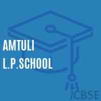 Amtuli L.P.School Logo