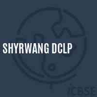 Shyrwang Dclp School Logo