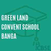 Green Land Convent School Banga Logo