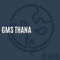 Gms Thana Middle School Logo