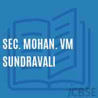 Sec. Mohan. Vm Sundravali Senior Secondary School Logo