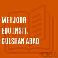 Mehjoor Edu.Instt. Gulshan Abad Middle School Logo