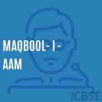 Maqbool- I - Aam Primary School Logo