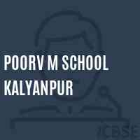 Poorv M School Kalyanpur Logo