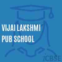 Vijai Lakshmi Pub School Logo
